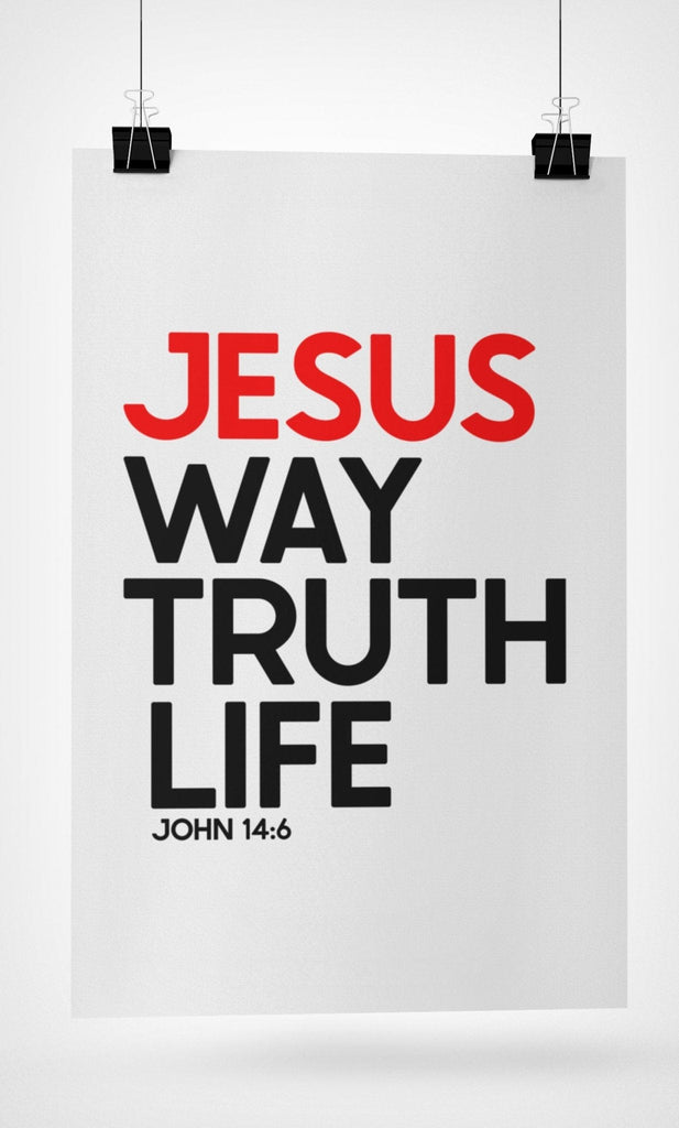 Way Truth Life - Poster -  18″ × 24″ / CG matt, 9'' × 11'' / CG matt, 11″ × 14″ / CG matt, 12″ × 18″ / CG matt, 16″ × 20″ / CG matt -  Trini-T Ministries