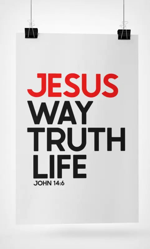 Way Truth Life - Poster -  18″ × 24″ / CG matt, 9'' × 11'' / CG matt, 11″ × 14″ / CG matt, 12″ × 18″ / CG matt, 16″ × 20″ / CG matt -  Trini-T Ministries