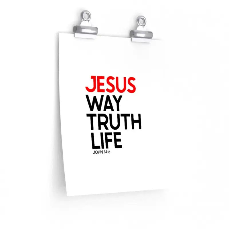 Way Truth Life - Poster -  18″ × 24″ / CG matt, 9'' × 11'' / CG matt, 11″ × 14″ / CG matt, 12″ × 18″ / CG matt, 16″ × 20″ / CG matt -  Trini-T Ministries