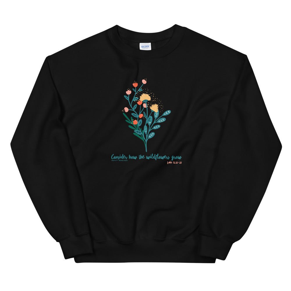 Wildflowers - Women’s Sweatshirt -  Black / S, Black / M, Black / L, Black / XL, Black / 2XL, Black / 3XL, Black / 4XL, Black / 5XL, Navy / S, Navy / M -  Trini-T Ministries