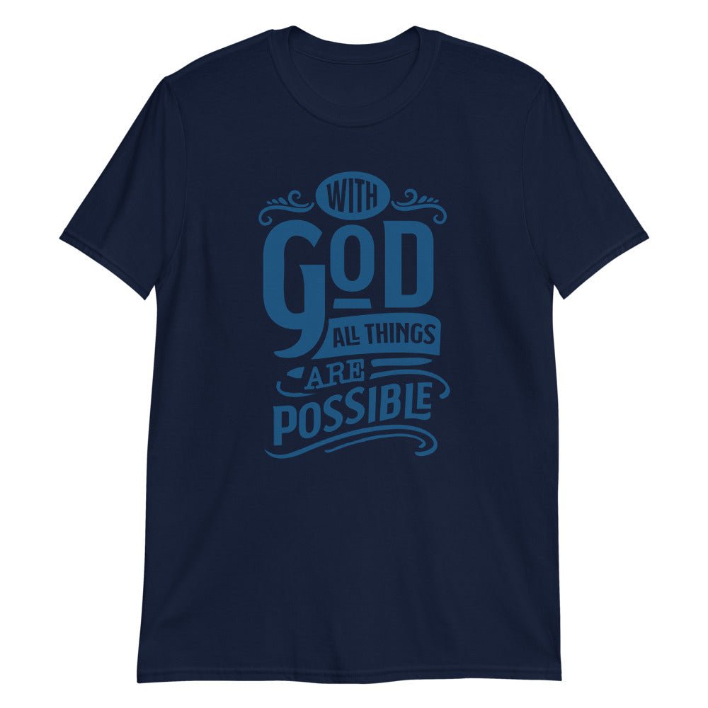 With God - Men’s T -  Navy / S, Navy / M, Navy / L, Navy / XL, Navy / 2XL, Navy / 3XL, Black / S, Black / M, Black / L, Black / XL -  Trini-T Ministries