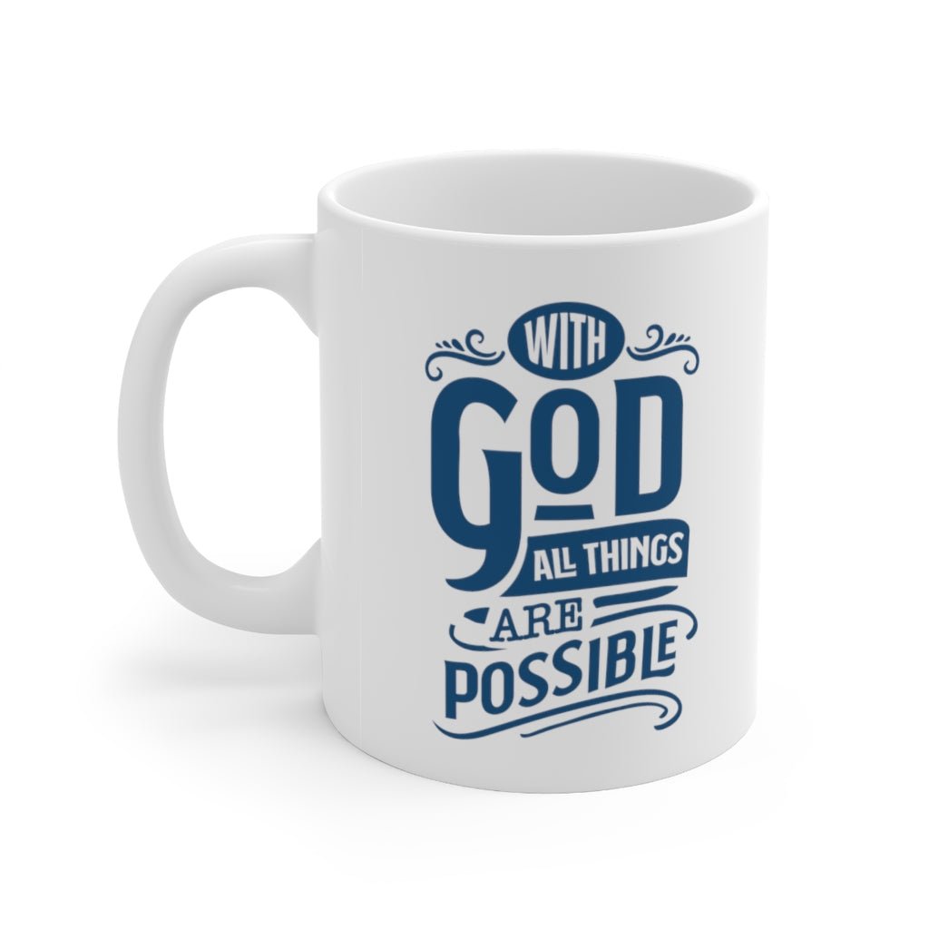 With God - Mug -  11oz -  Trini-T Ministries