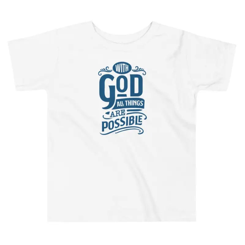 With God - Toddler’s T -  Heather Columbia Blue / 2T, Heather Columbia Blue / 3T, Heather Columbia Blue / 4T, Heather Columbia Blue / 5T, Pink / 2T, Pink / 3T, Pink / 4T, Pink / 5T, White / 2T, White / 3T -  Trini-T Ministries