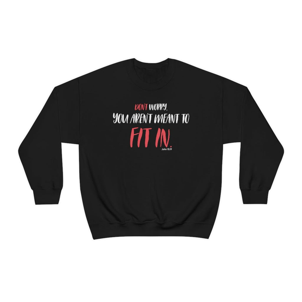 You Aren't Meant To - Sweatshirt -  S / Navy, M / Navy, L / Navy, XL / Navy, 2XL / Navy, 3XL / Navy, S / Black, M / Black, L / Black, XL / Black -  Trini-T Ministries