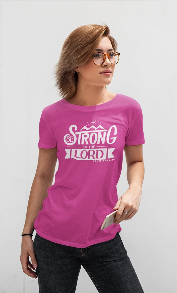 Be Strong In The Lord - Women’s T -  Black / XS, Black / S, Black / M, Black / L, Black / XL, Black / 2XL, Black / 3XL, Black / 4XL, Navy / XS, Navy / S -  Trini-T Ministries