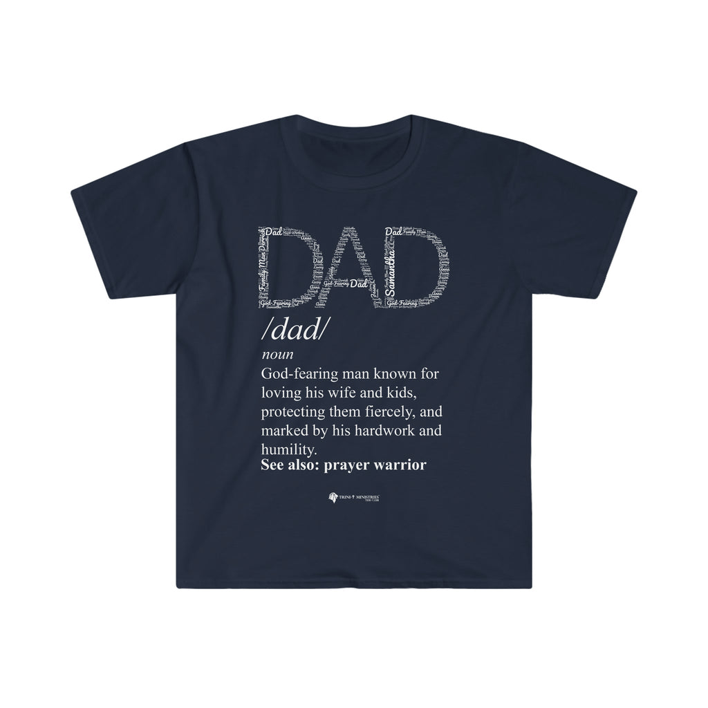 Dad Word Art Definition Custom -T -  Navy / S, Red / S, Royal / S, White / S, Black / S, Military Green / S, Navy / M, Red / M, Royal / M, White / M -  Trini-T Ministries