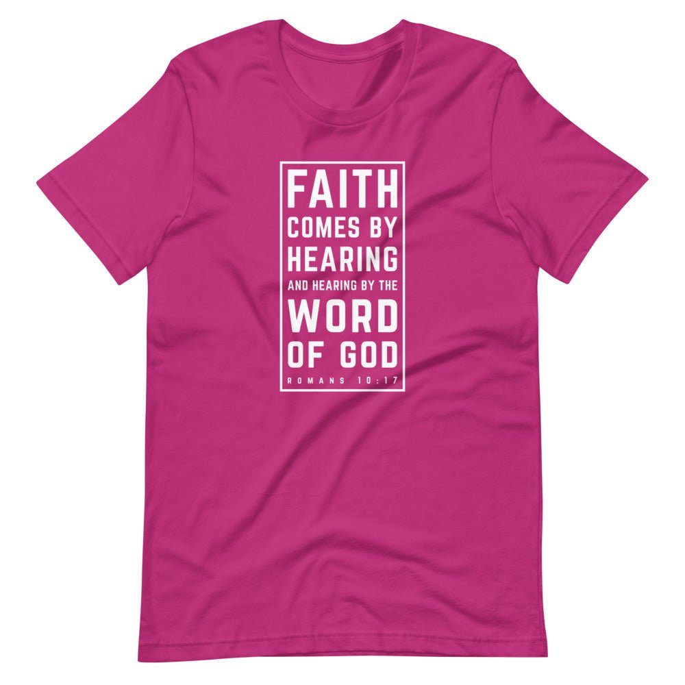 Faith Comes By Hearing - Women's T - Trini-T Ministries
