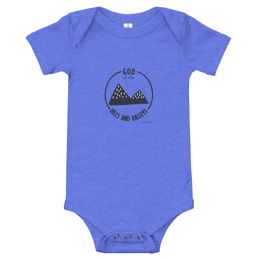 God of the Hills & Valleys - Baby’s Romper - Trini-T Ministries
