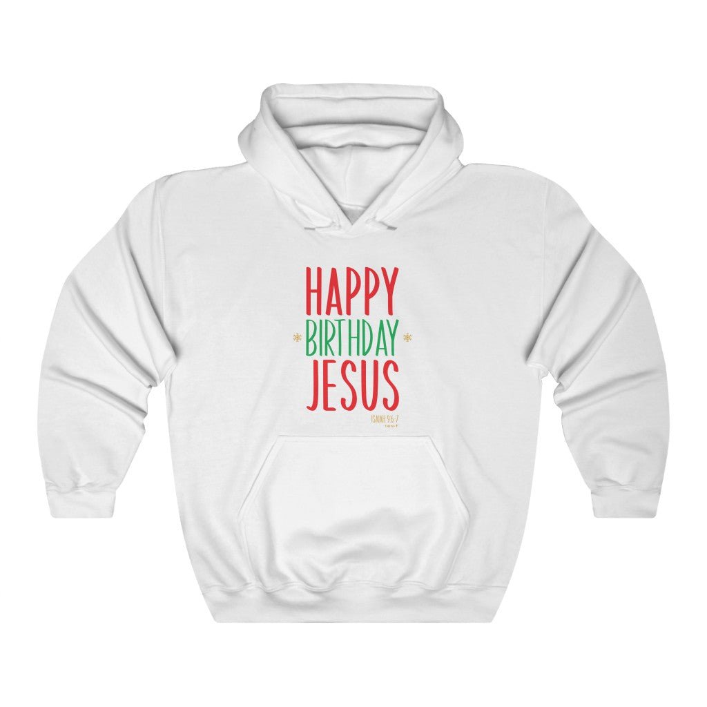 Happy Birthday Jesus - Hoodie - Trini-T Ministries