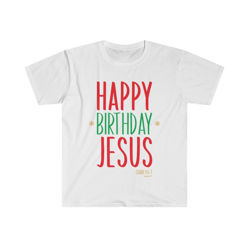 Happy Birthday Jesus - T -  White / S, White / M, White / L, White / XL, White / 2XL, White / 3XL, Black / S, Navy / S, Royal / S, Black / M -  Trini-T Ministries
