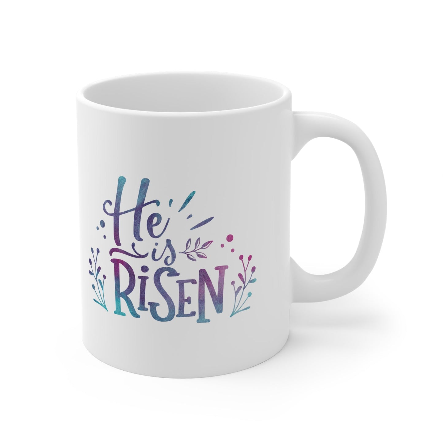 He Is Risen - Mug - Trini-T Ministries