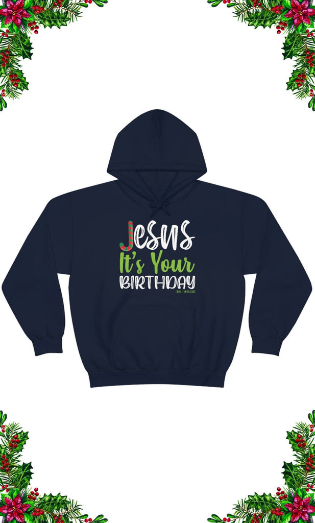 Jesus' Birthday - Hoodie -  Navy / S, Navy / M, Navy / L, Navy / XL, Navy / 2XL, Navy / 3XL, Navy / 4XL, Navy / 5XL, Light Blue / S, Light Blue / M -  Trini-T Ministries
