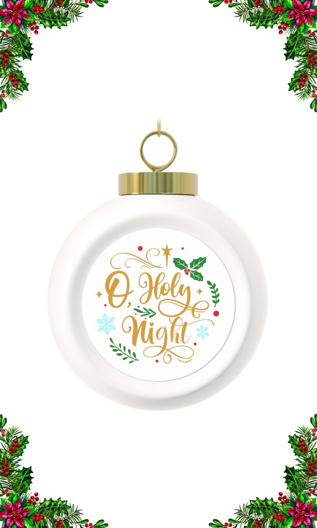 O Holy Night - Christmas Ball Ornament - Trini-T Ministries