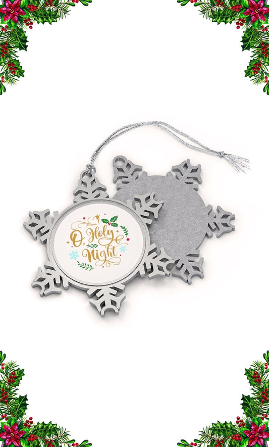 O Holy Night - Pewter Snowflake Ornament - Trini-T Ministries