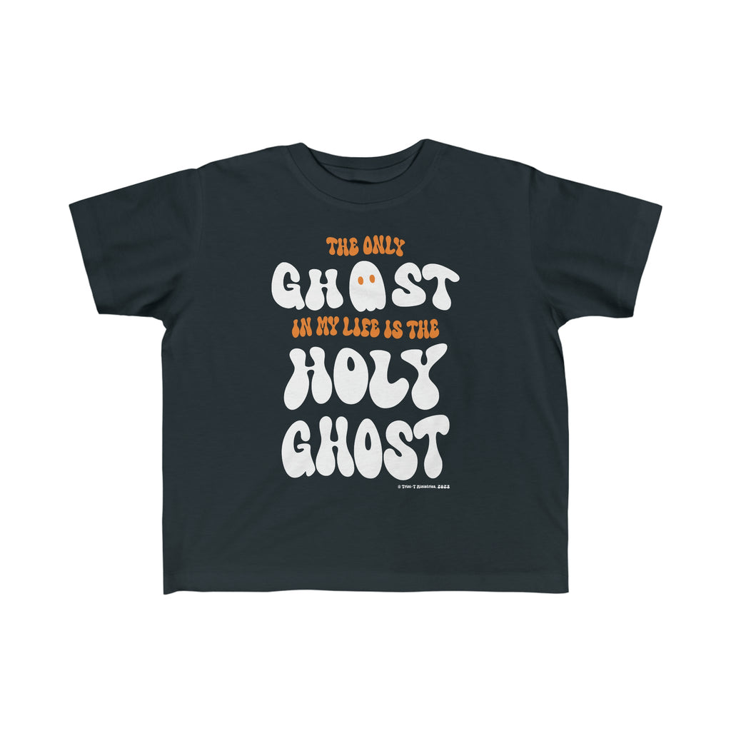 Only Holy Ghost - Toddler's T -  Black / 2T, Orange / 2T, Black / 3T, Orange / 3T, Black / 4T, Orange / 4T, Black / 5-6T, Orange / 5-6T -  Trini-T Ministries