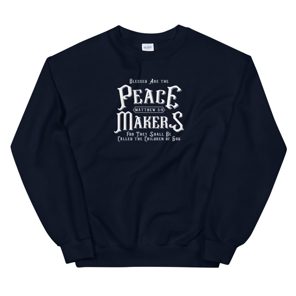 Peace Makers - Women’s Sweatshirt -  Black / S, Black / M, Black / L, Black / XL, Black / 2XL, Black / 3XL, Black / 4XL, Black / 5XL, Navy / S, Navy / M -  Trini-T Ministries