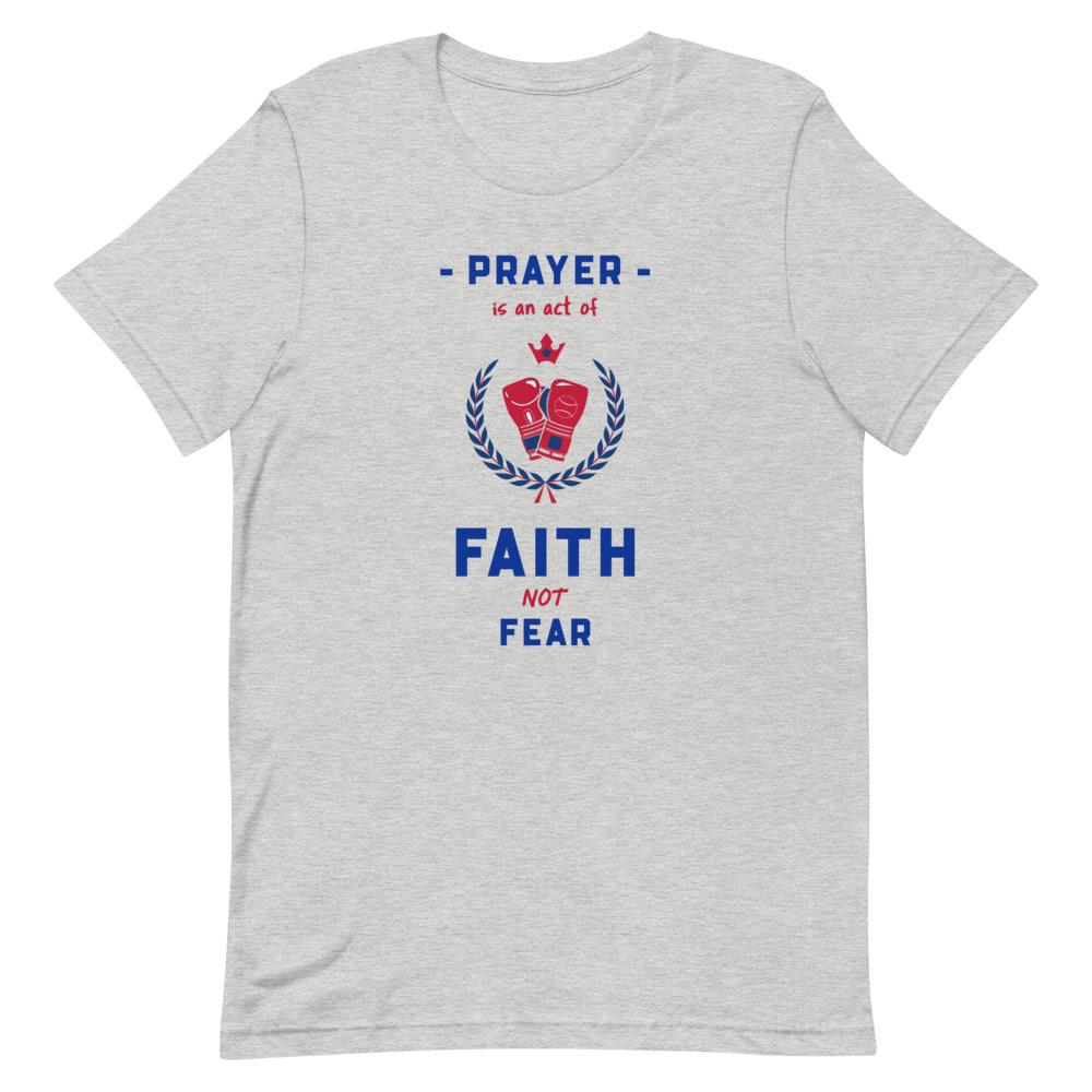 Prayer Is An Act Of Faith - Boxing - Men’s T -  White / XS, White / S, White / M, White / L, White / XL, White / 2XL, White / 3XL, White / 4XL, Athletic Heather / S, Athletic Heather / M -  Trini-T Ministries