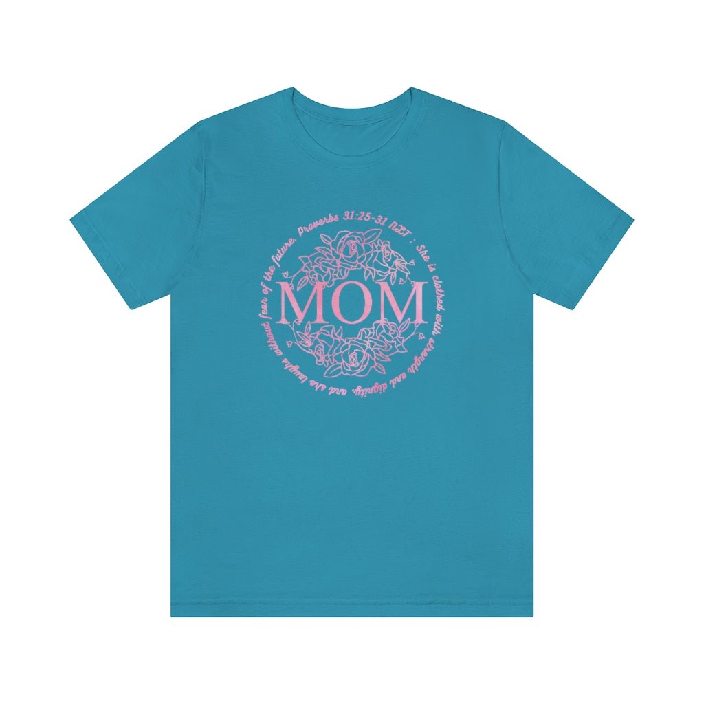 Proverbs 31 Mom - Women's T -  Charity Pink / S, Charity Pink / M, Charity Pink / L, Charity Pink / XL, Charity Pink / 2XL, Charity Pink / 3XL, Aqua / S, Berry / S, Black / S, Navy / S -  Trini-T Ministries