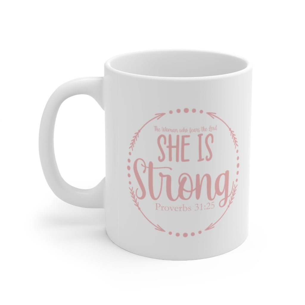 She Is Strong - Mug -  11oz -  Trini-T Ministries