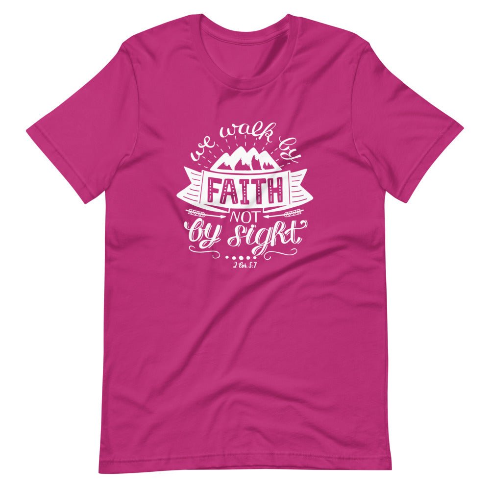 Walk By Faith - Women's T - Trini-T Ministries
