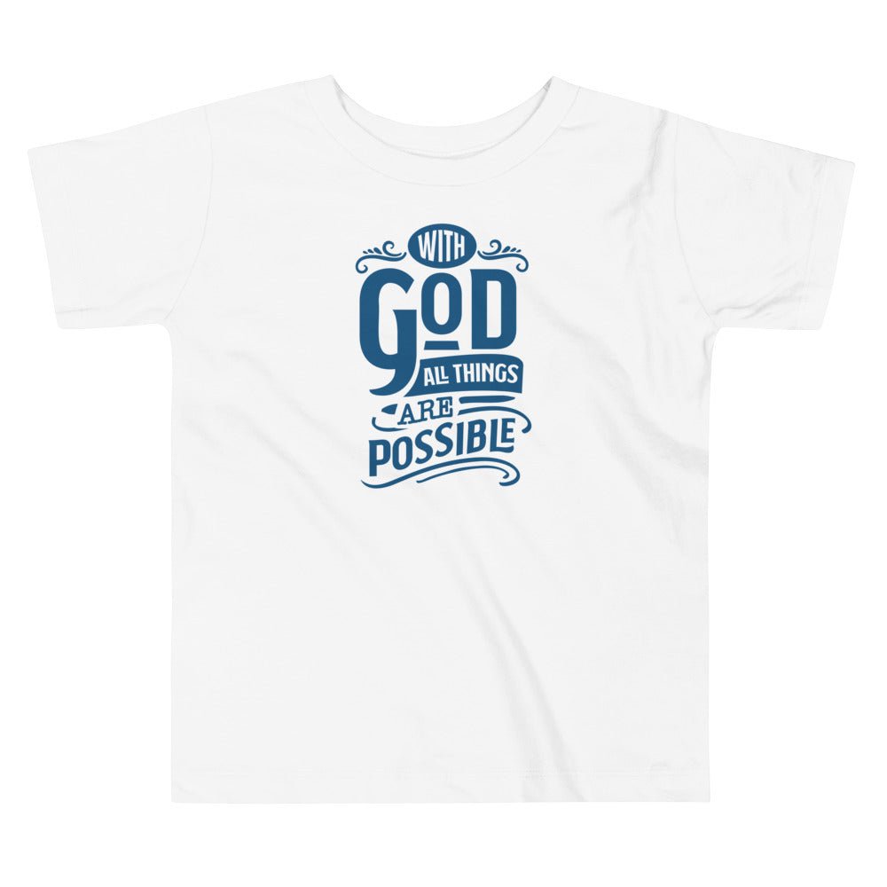 With God - Toddler’s T -  Heather Columbia Blue / 2T, Heather Columbia Blue / 3T, Heather Columbia Blue / 4T, Heather Columbia Blue / 5T, Pink / 2T, Pink / 3T, Pink / 4T, Pink / 5T, White / 2T, White / 3T -  Trini-T Ministries
