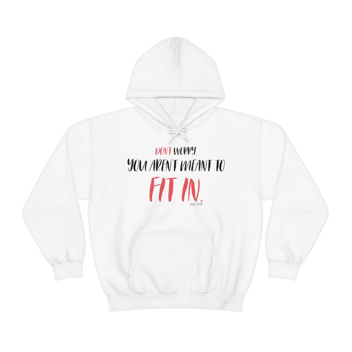 You Aren't Meant To - Hoodie - Trini-T Ministries